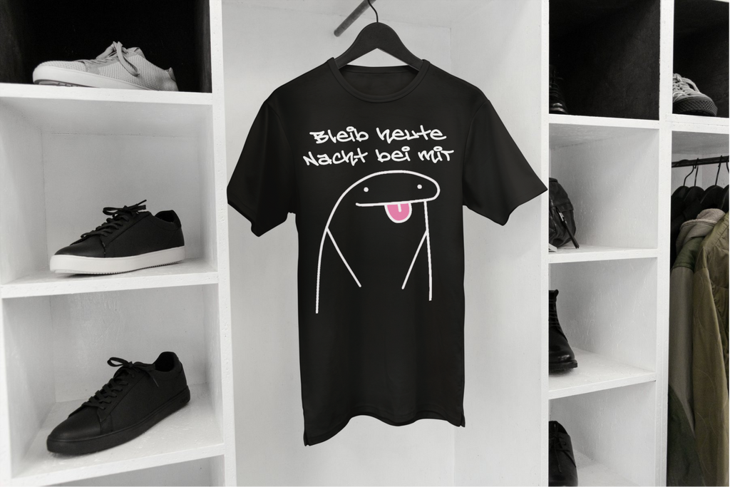 "Bleib heute Nacht bei mir" Lustiges Statement T-Shirt - 100% Baumwolle