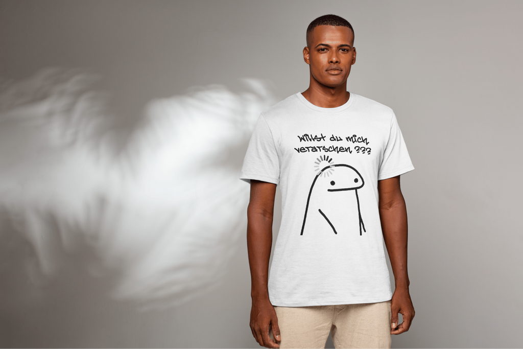 "Willst du mich verarschen???" Lustiges Statement T-Shirt - 100% Baumwolle